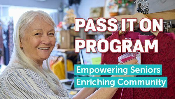 Pass It On! Empowering seniors, enriching community