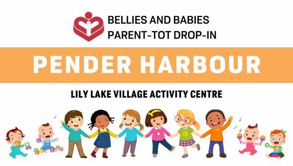Bellies & Babies and Parent-Tot Drop-In (Pender Harbour)