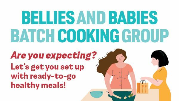 Bellies & Babies Batch Cooking Group