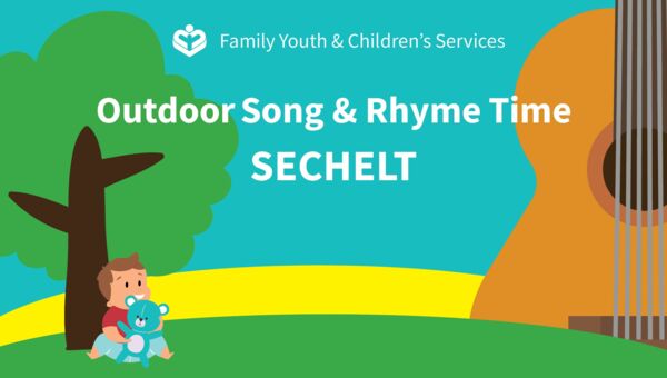 Outdoor Song & Rhyme Time (Sechelt)